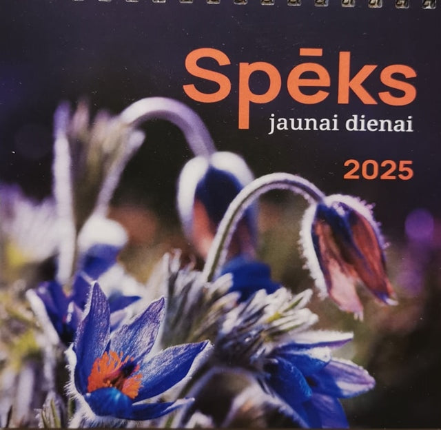 Galda kalendārs 2025 - Spēks jaunai dienai