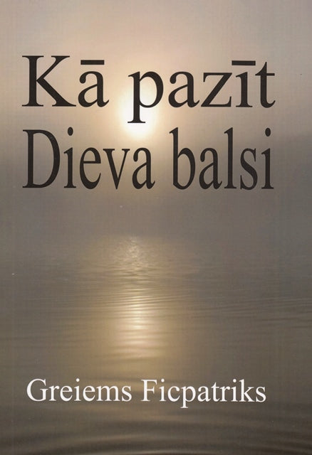 Kā pazīt Dieva balsi